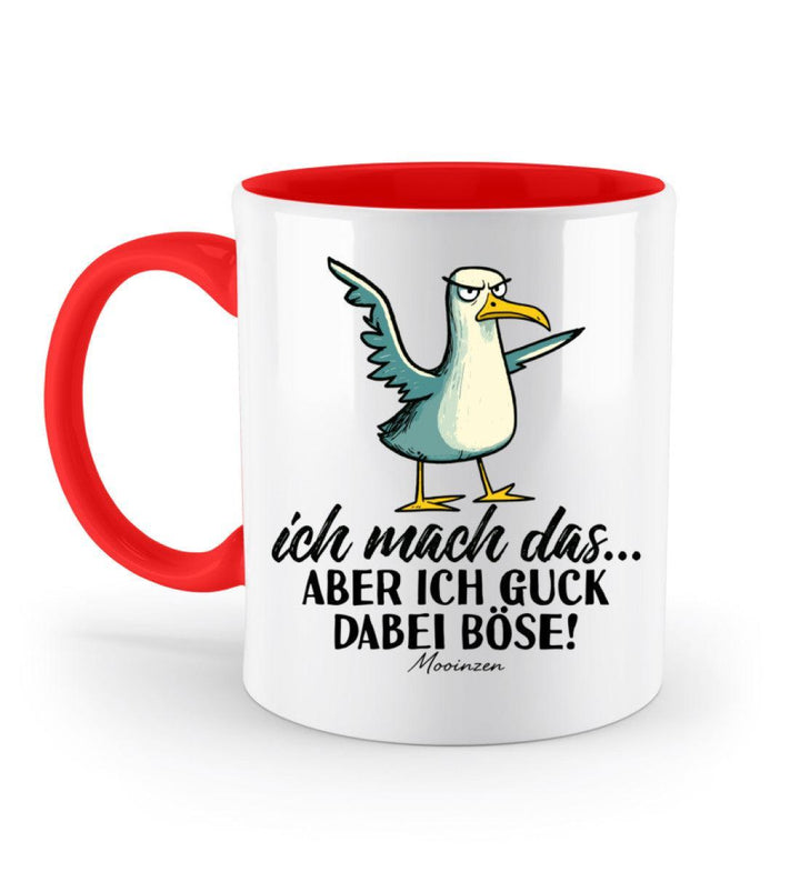 Ich mach das... guck aber böse · Keramiktasse Zweifarbig-Keramik Tasse Zweifarbig-Rubin Red-330ml-Mooinzen