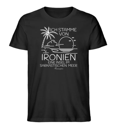 Ich stamme von Ironien Sarkastischen Meer · Herren Premium Bio T-Shirt-Herren Premium Bio T-Shirt-Black-XS-Mooinzen