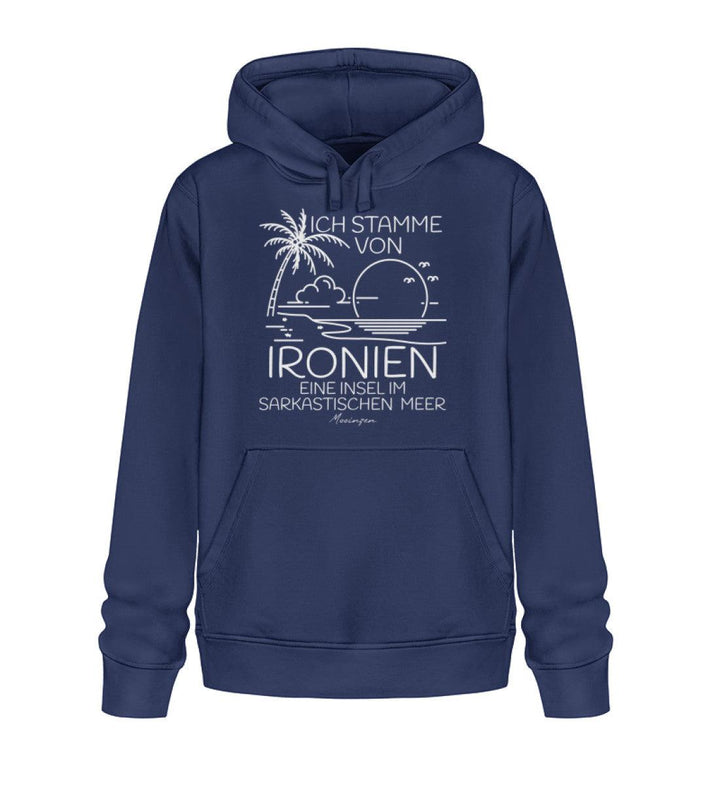 Ich stamme von Ironien Sarkastischen Meer · Unisex Bio Hoodie-Unisex Bio Hoodie-French Navy-XS-Mooinzen