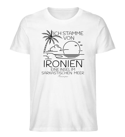 Ich stamme von Ironien im Sarkastischen Meer · Herren Premium Bio T-Shirt-Herren Premium Bio T-Shirt-White-XS-Mooinzen