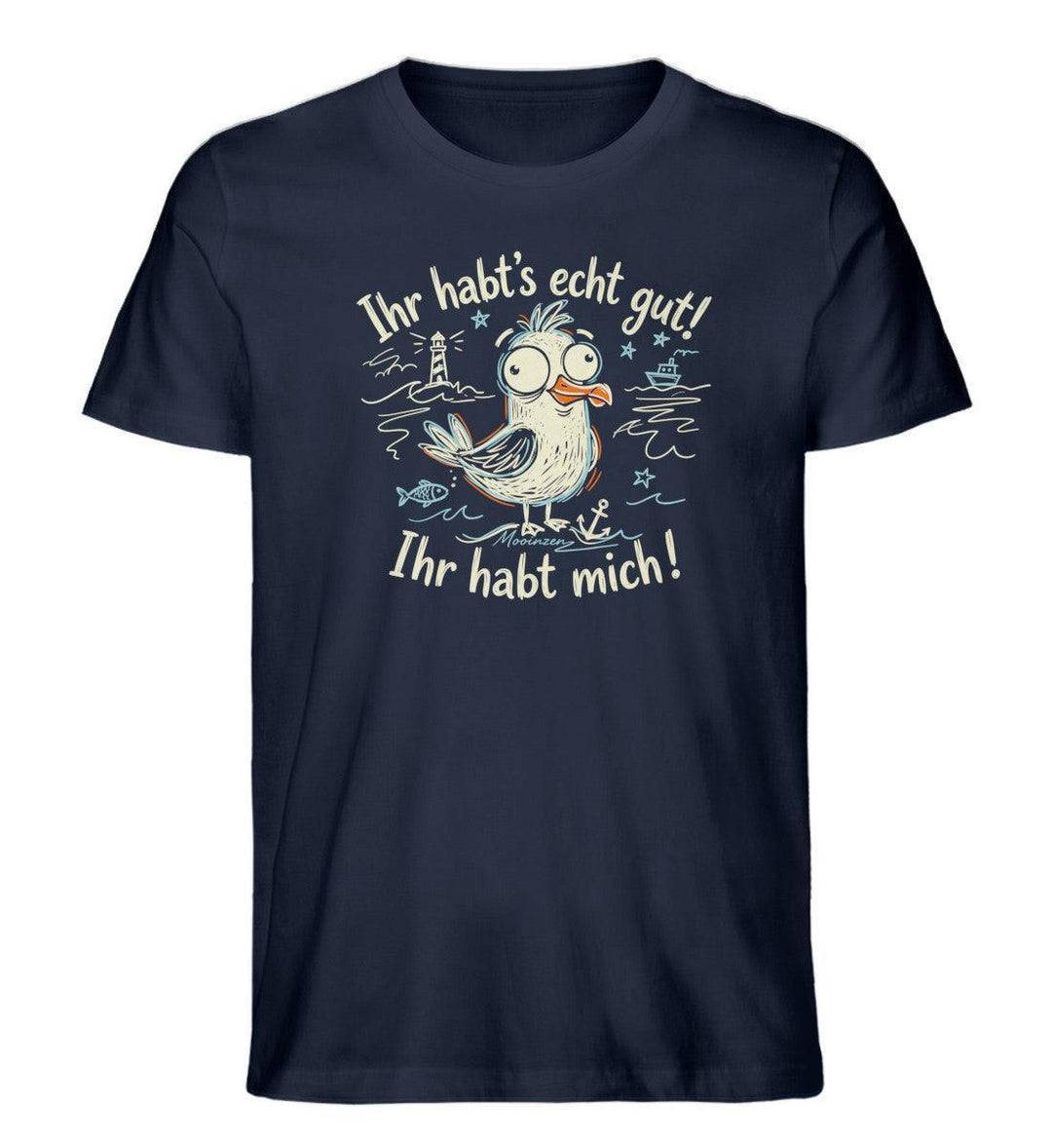 Ihr habt's echt gut! Ihr habt mich! · Herren Premium Bio T-Shirt-Herren Premium Bio T-Shirt-French Navy-XS-Mooinzen