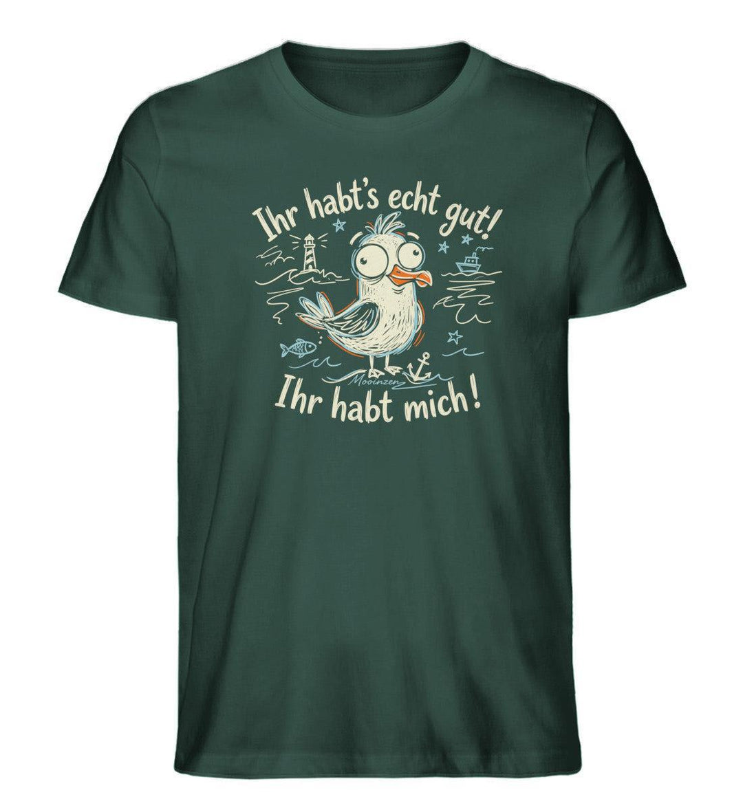 Ihr habt's echt gut! Ihr habt mich! · Herren Premium Bio T-Shirt-Herren Premium Bio T-Shirt-Glazed Green-XS-Mooinzen