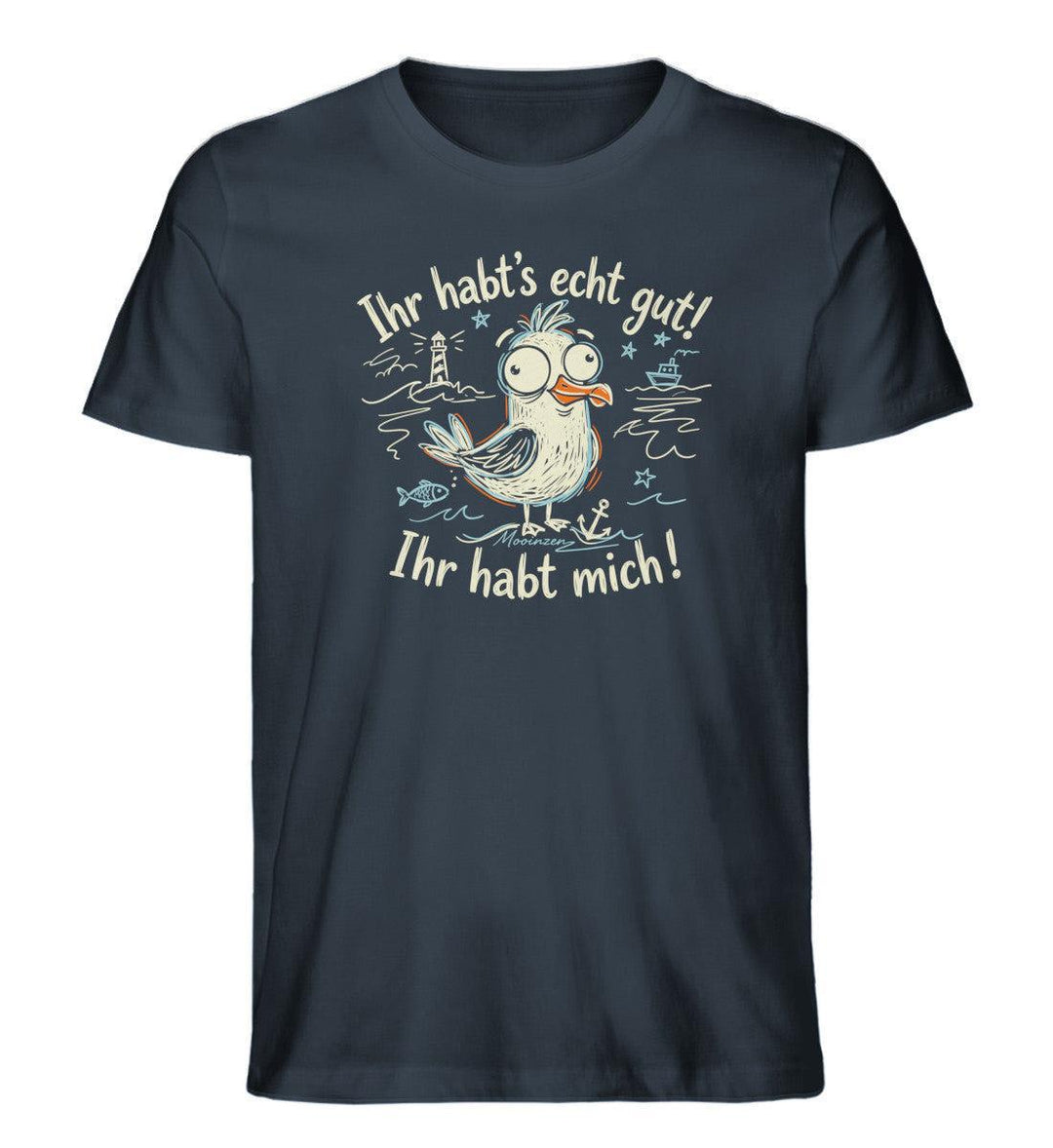 Ihr habt's echt gut! Ihr habt mich! · Herren Premium Bio T-Shirt-Herren Premium Bio T-Shirt-India Ink Grey-XS-Mooinzen