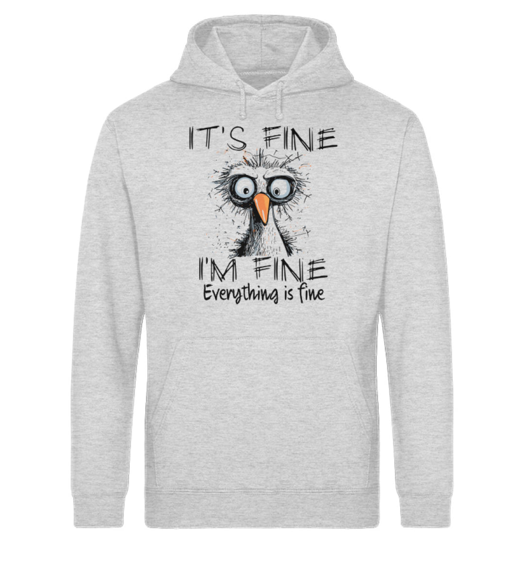 It's fine. I'm fine. Everything is fine · Unisex Bio Hoodie-Unisex Bio Hoodie-Heather Grey-XS-Mooinzen