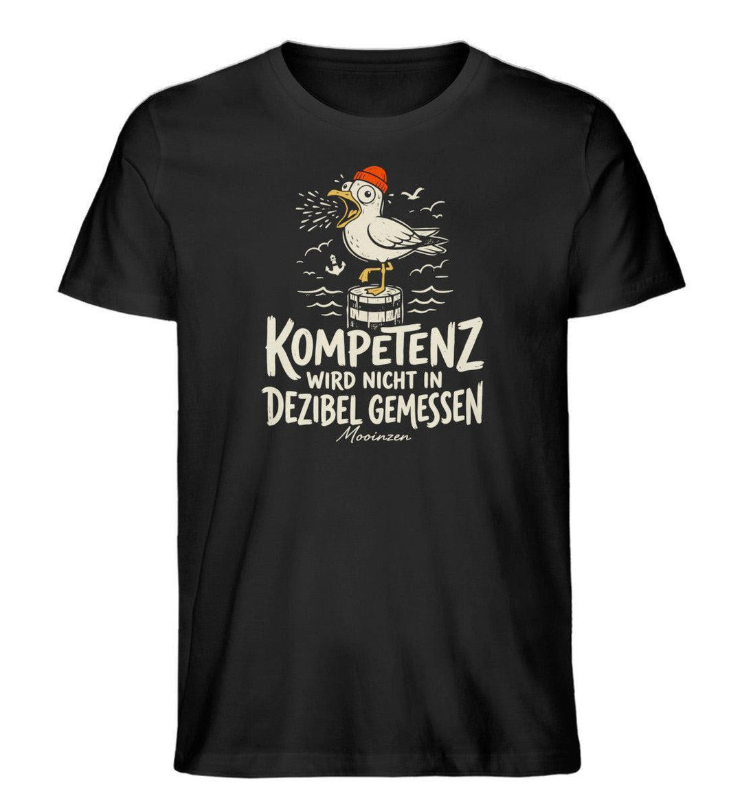 Kompetenz wird nicht in Dezibel gemessen · Herren Premium Bio T-Shirt-Herren Premium Bio T-Shirt-Black-XS-Mooinzen