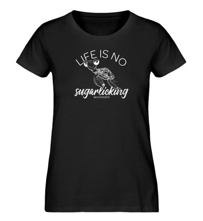 Life ist no sugarlicking · Damen Premium Bio T-Shirt-Damen Premium Bio T-Shirt-Black-XS-Mooinzen