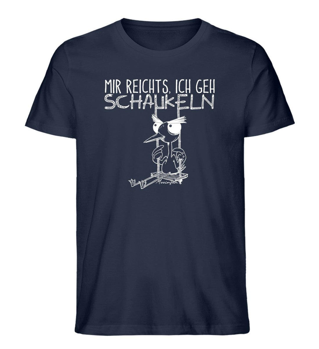 Mir reichts ich geh schaukeln · Herren Premium Bio T-Shirt-Herren Premium Bio T-Shirt-French Navy-XS-Mooinzen