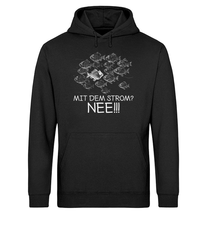 Mit dem Strom? Nee! Fisch · Unisex Bio Hoodie-Unisex Bio Hoodie-Mooinzen