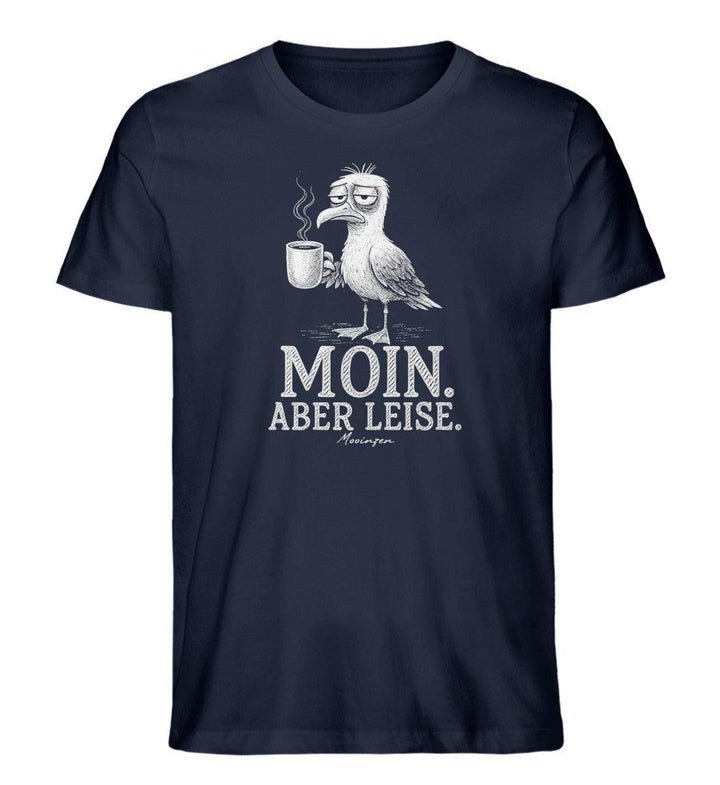 Moin Aber leise · Herren Premium Bio T-Shirt-Herren Premium Bio T-Shirt-French Navy-XS-Mooinzen