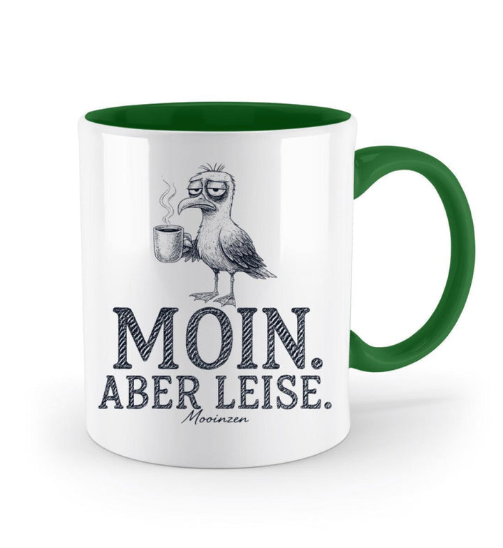 Moin Aber leise · Keramiktasse Zweifarbig-Keramik Tasse Zweifarbig-Mooinzen