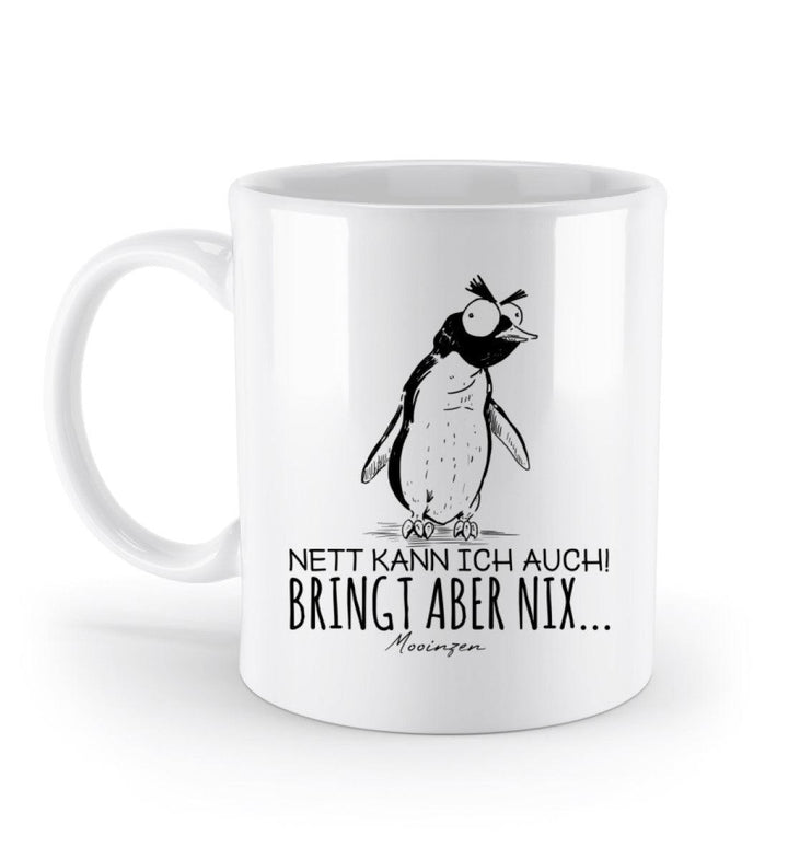 Nett kann ich auch · Keramik Tasse weiß-Keramik Tasse weiß-White-Einheitsgröße-Mooinzen