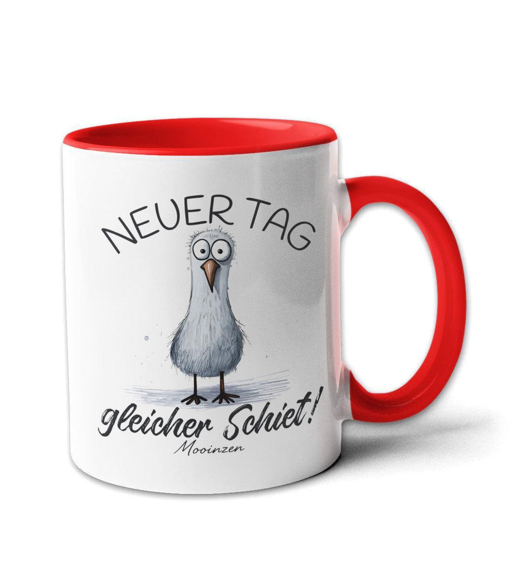 Neuer Tag, Gleicher Schiet! · Keramiktasse Zweifarbig-Keramik Tasse zweifarbig-rot-330ml-Mooinzen