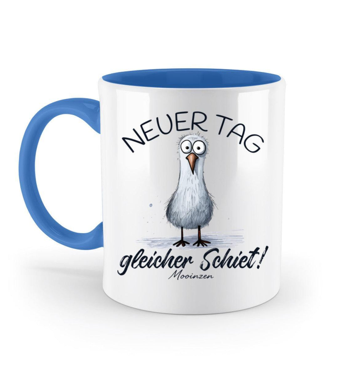 Neuer Tag gleicher Schiet · Keramiktasse Zweifarbig-Keramik Tasse Zweifarbig-Blue-330ml-Mooinzen