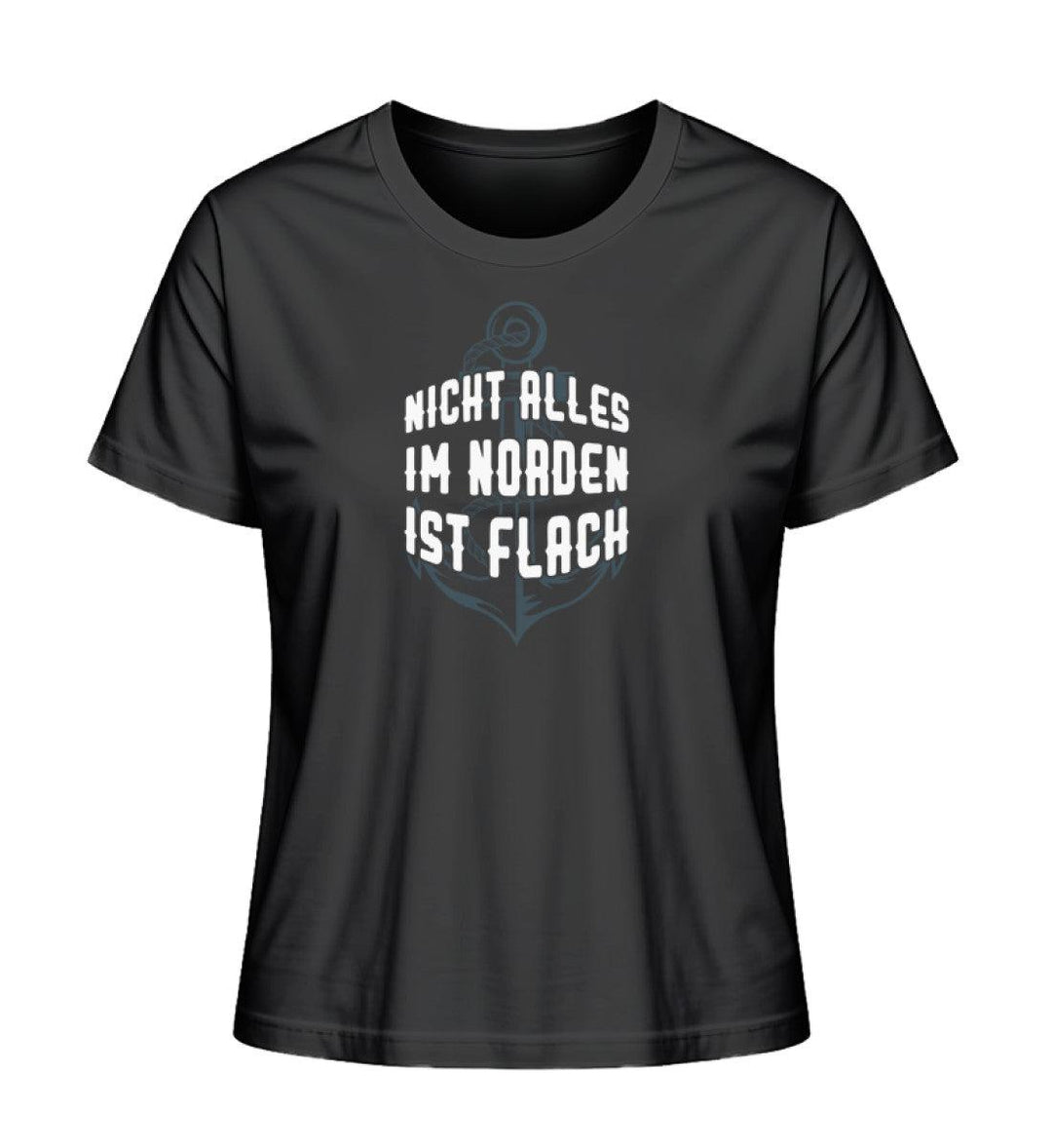 Nicht alles im Norden ist flach! · Damen Premium Bio T-Shirt 2.0-Damen Premium Bio T-Shirt 2.0-Black-XS-Mooinzen
