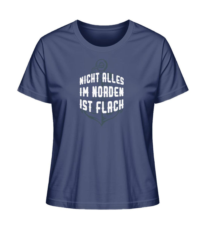Nicht alles im Norden ist flach! · Damen Premium Bio T-Shirt 2.0-Damen Premium Bio T-Shirt 2.0-French Navy-XS-Mooinzen