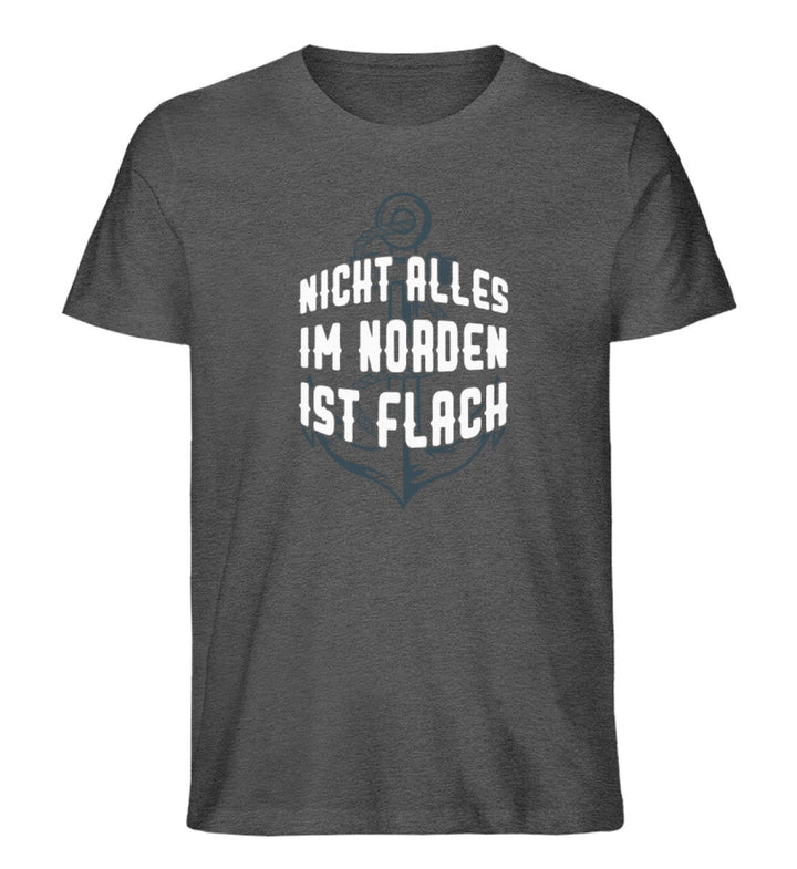 Norden nicht flach · Herren Premium Bio T-Shirt-Herren Premium Bio T-Shirt-Dark Heather Grey-S-Mooinzen