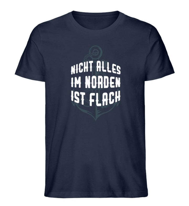 Norden nicht flach · Herren Premium Bio T-Shirt-Herren Premium Bio T-Shirt-French Navy-XS-Mooinzen
