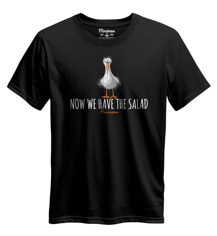 Now we have the Salad · Unisex Premium Bio T-Shirt-Unisex Premium Bio T-Shirt-Mooinzen