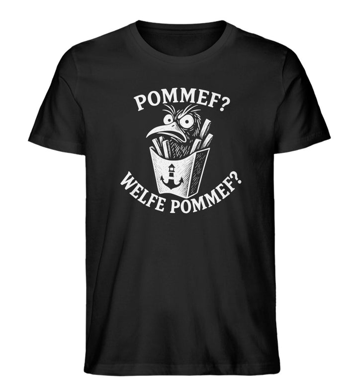 Pommef? Welfe Pommef? · Herren Premium Bio T-Shirt-Herren Premium Bio T-Shirt-Black-XS-Mooinzen