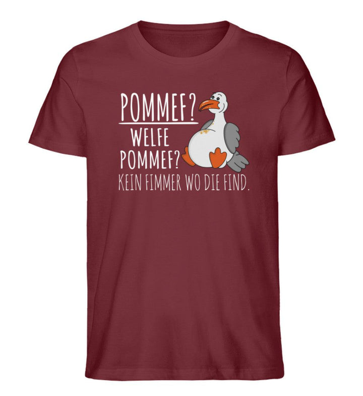 Pommef? Welfe Pommef? · Herren Premium Bio T-Shirt-Herren Premium Bio T-Shirt-Burgundy-S-Mooinzen