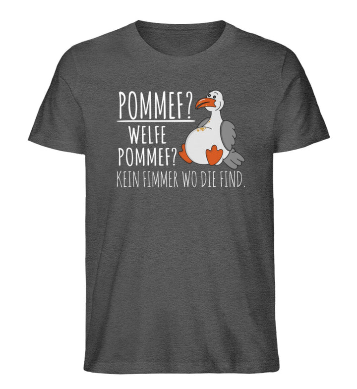 Pommef? Welfe Pommef? · Herren Premium Bio T-Shirt-Herren Premium Bio T-Shirt-Dark Heather Grey-S-Mooinzen