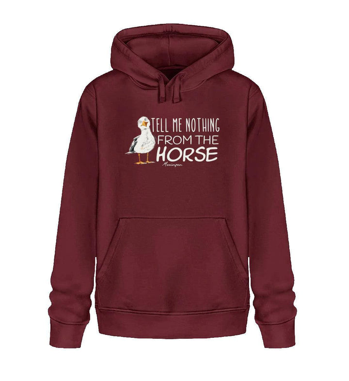 Tell me nothing from the Horse! · Unisex Bio Hoodie-Unisex Bio Hoodie-Burgundy-XS-Mooinzen