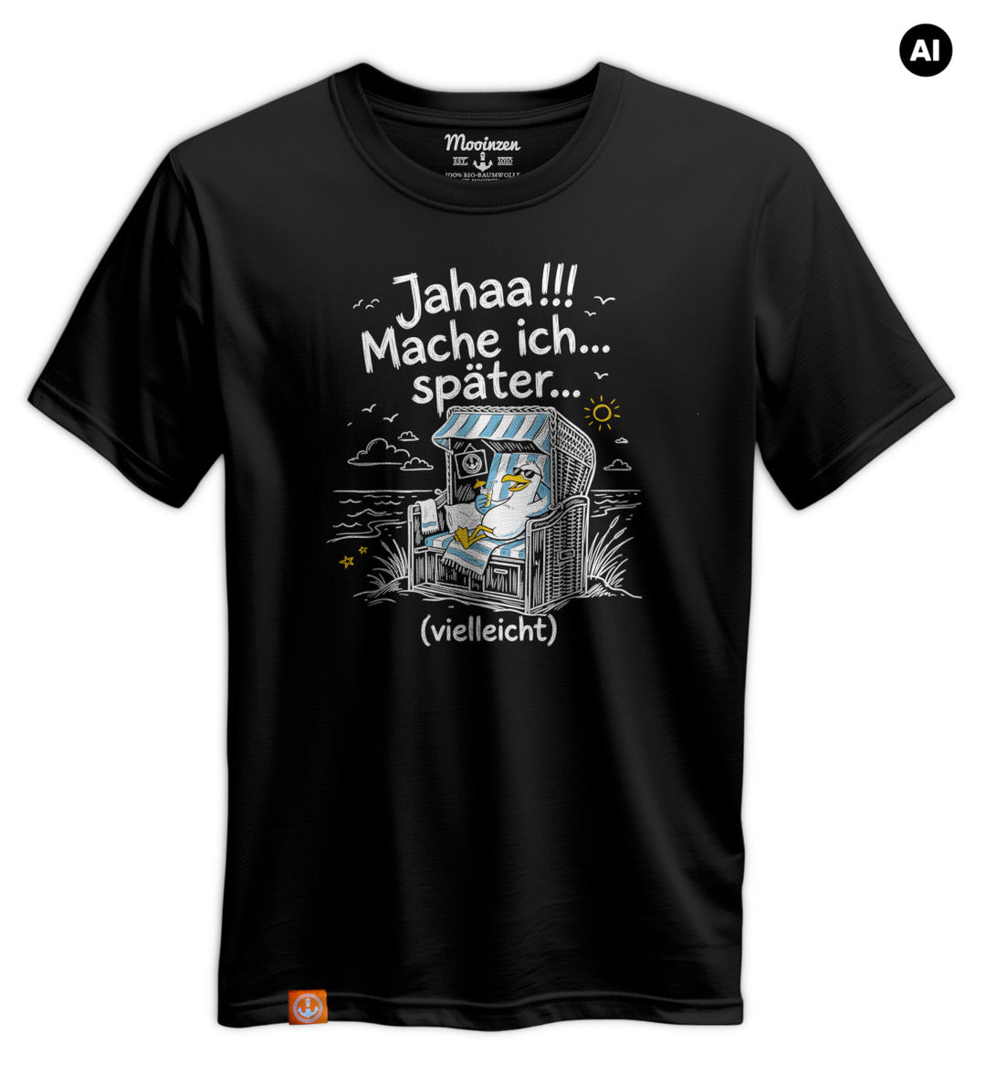 Jahaa!!! Mache Ich... Spaeter... Vielleicht · Unisex Premium Bio T-Shirt