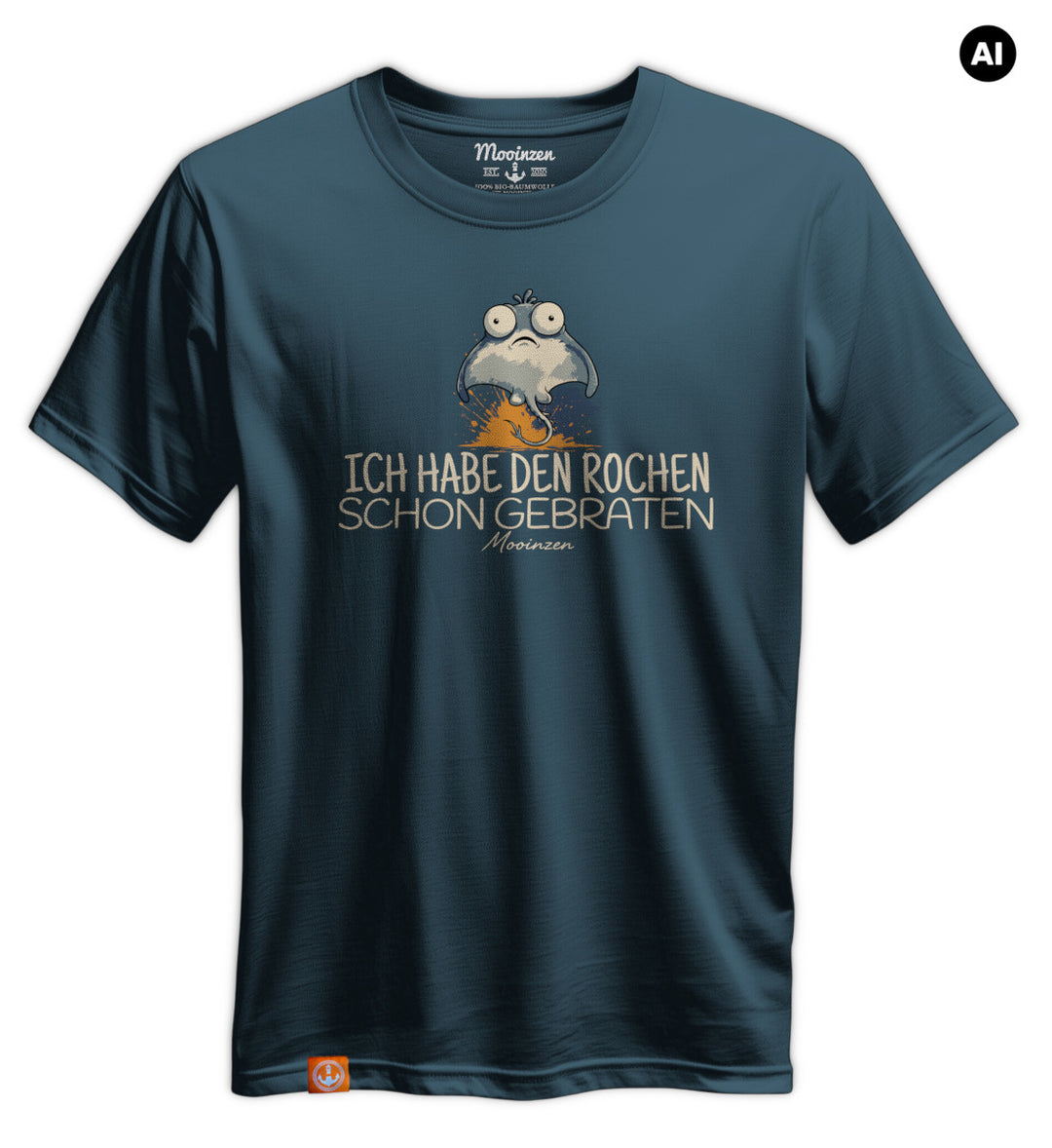 Ich Habe Den Rochen Schon Gebraten · Unisex Premium Bio T-Shirt