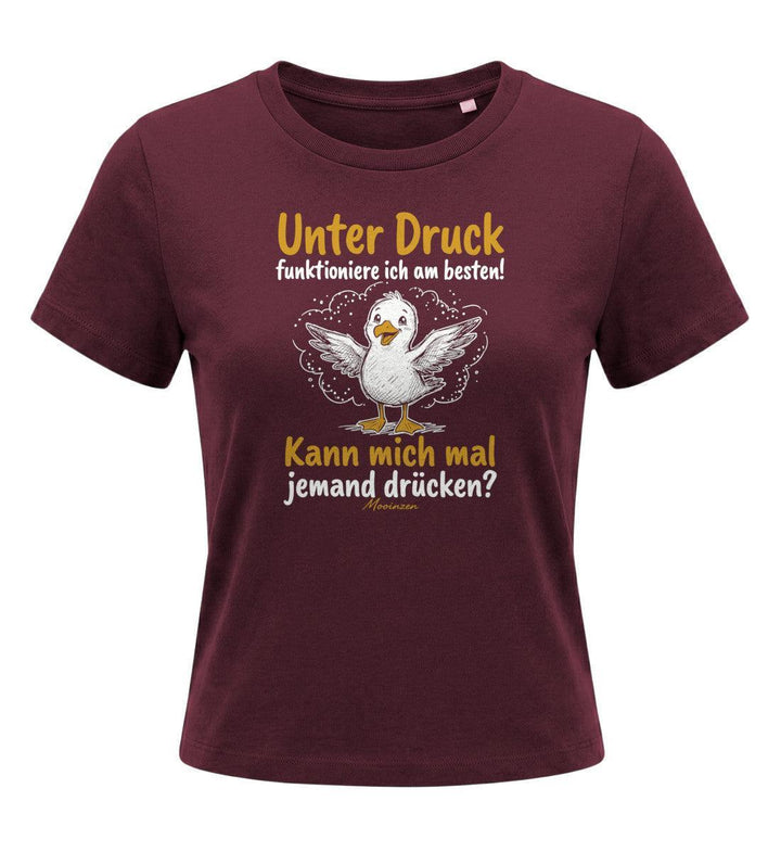 Unter druck funktioniere ich am besten · Damen Premium Bio T-Shirt 2.0-Damen Premium Bio T-Shirt 2.0-Burgundy-XS-Mooinzen