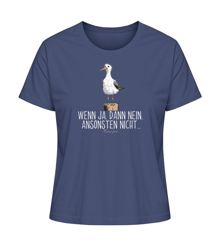 Wenn ja dann nein ansonsten nicht · Damen Premium Bio T-Shirt 2.0-Damen Premium Bio T-Shirt 2.0-French Navy-XS-Mooinzen