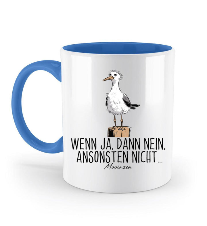 Wenn ja dann nein ansonsten nicht · Keramiktasse Zweifarbig-Keramik Tasse Zweifarbig-Blue-330ml-Mooinzen