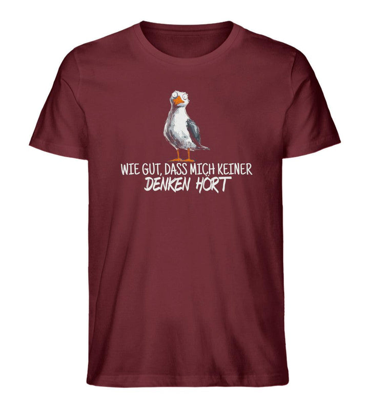 Wie gut, dass mich keiner denken hört · Herren Premium Bio T-Shirt-Herren Premium Bio T-Shirt-Burgundy-M-Mooinzen