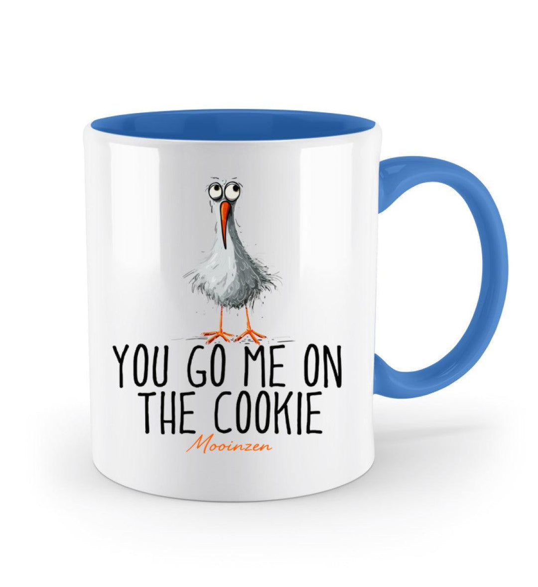 You go me on the cookie· Keramiktasse Zweifarbig-Keramik Tasse Zweifarbig-Mooinzen