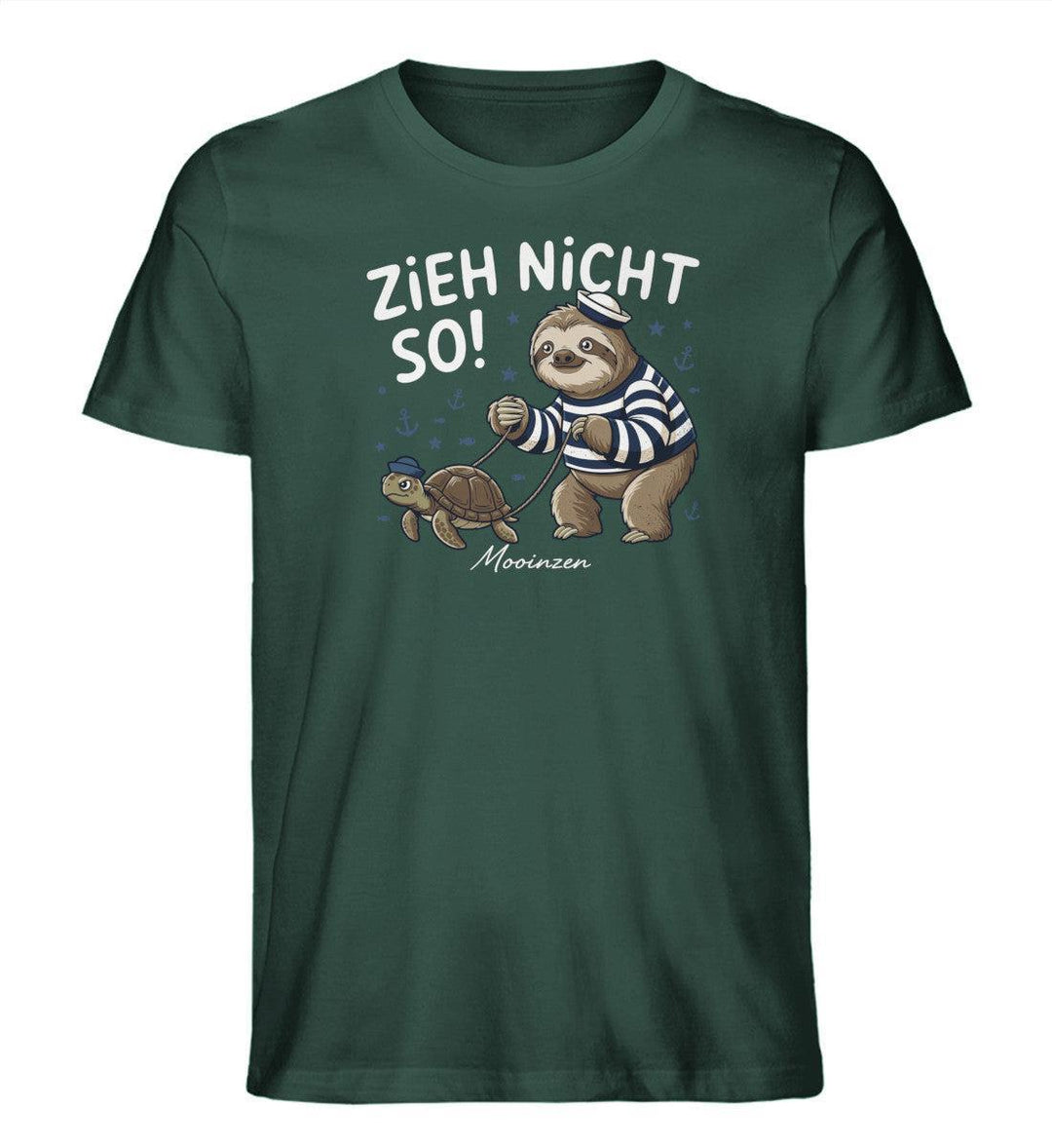 Zieh nicht so! · Herren Premium Bio T-Shirt-Herren Premium Bio T-Shirt-Glazed Green-XS-Mooinzen