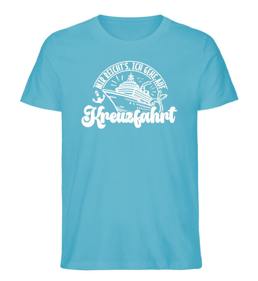 mir reichts ich gehe auf Kreuzfahrt · Herren Premium Bio T-Shirt-Herren Premium Bio T-Shirt-Aqua Blue-XS-Mooinzen
