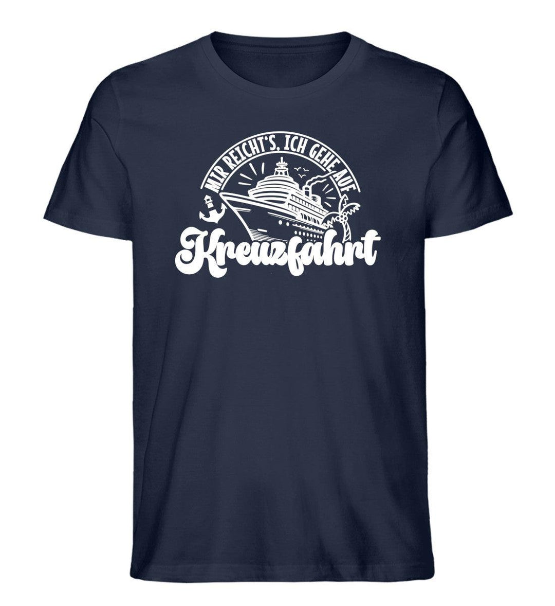 mir reichts ich gehe auf Kreuzfahrt · Herren Premium Bio T-Shirt-Herren Premium Bio T-Shirt-French Navy-XS-Mooinzen