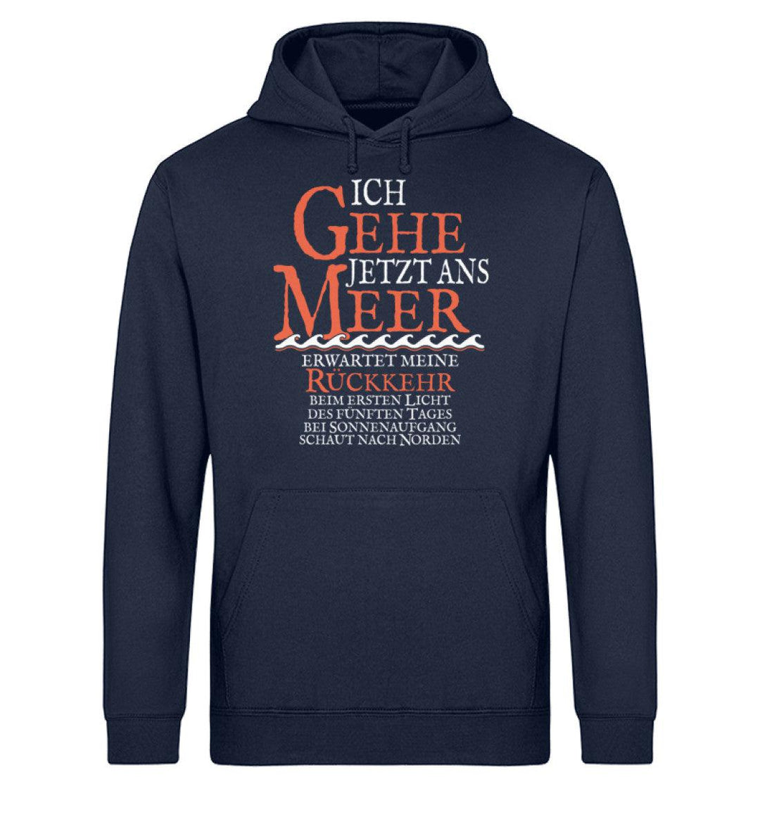 Ich gehe jetzt ans Meer · Unisex Bio Hoodie-Unisex Bio Hoodie-French Navy-XS-Mooinzen