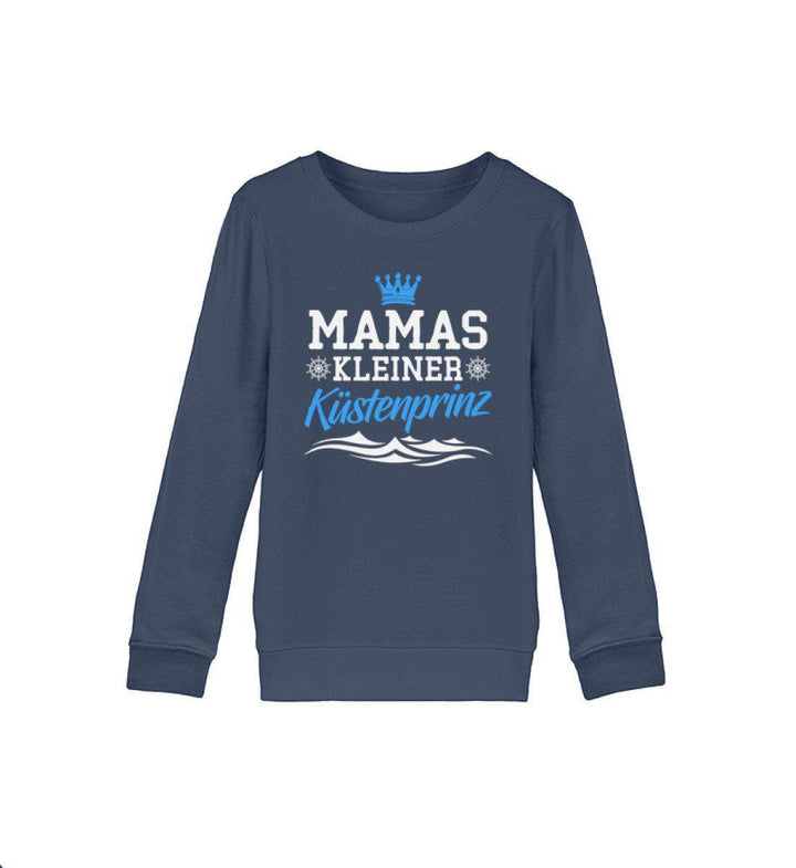 Mamas kleiner Küstenprinz · Kinder Premium Bio Sweatshirt-Kinder Premium Bio Sweatshirt-French Navy-9/11 (134/146)-Mooinzen