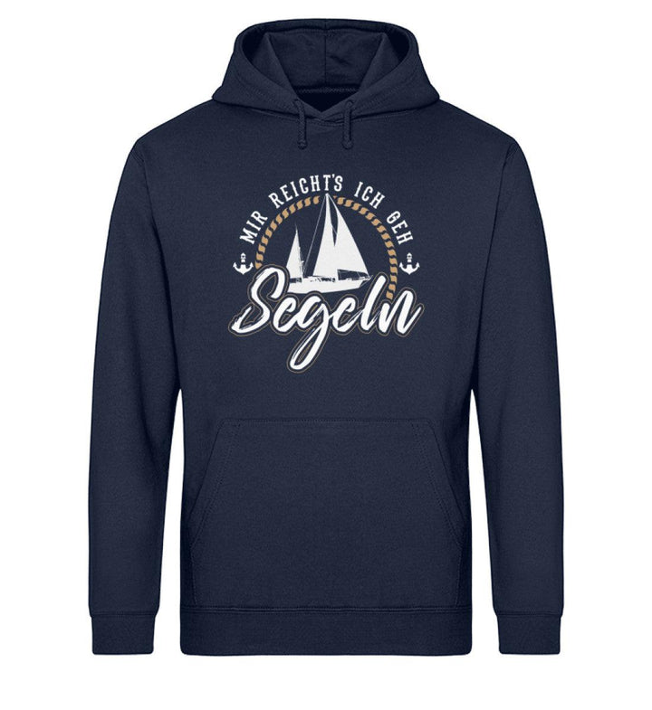 Mir reicht's ich geh Segeln · Unisex Bio Hoodie-Unisex Bio Hoodie-French Navy-XS-Mooinzen