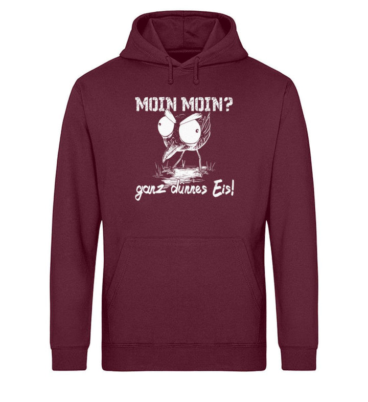 Moin Moin ganz dünnes Eis · Unisex Bio Hoodie-Unisex Bio Hoodie-Burgundy-XS-Mooinzen