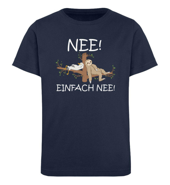 Nee! einfach nee! · Kinder Premium Bio T-Shirt-Kinder Premium Bio T-Shirt-French Navy-12/14 (152/164)-Mooinzen