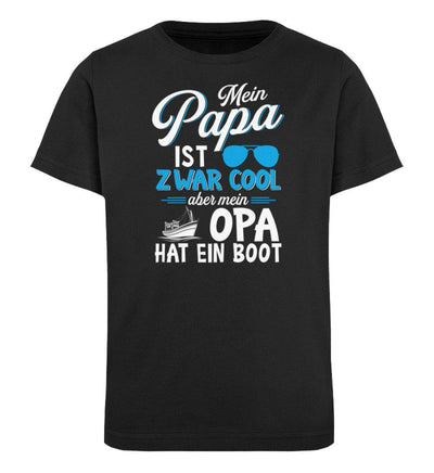 Papa cool Opa hat Boot · Kinder Premium Bio T-Shirt-Kinder Premium Bio T-Shirt-Black-12/14 (152/164)-Mooinzen