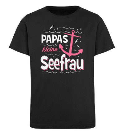 Papas kleine Seefrau · Kinder Premium Bio T-Shirt-Kinder Premium Bio T-Shirt-Black-12/14 (152/164)-Mooinzen