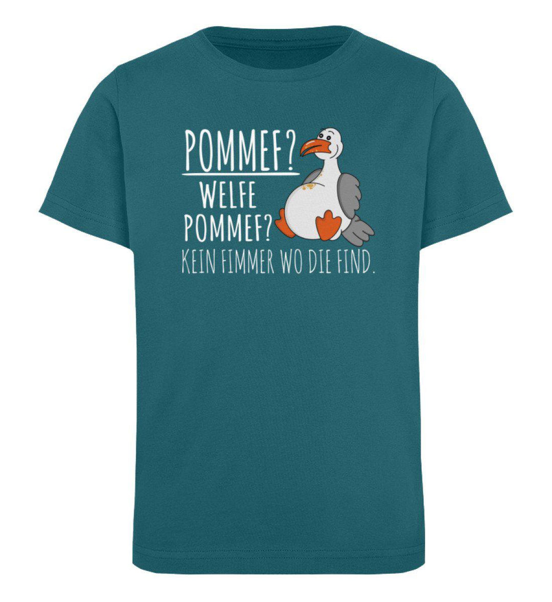 Pommef? welfe Pommef? · Kinder Premium Bio T-Shirt-Kinder Premium Bio T-Shirt-Ocean Depth-12/14 (152/164)-Mooinzen