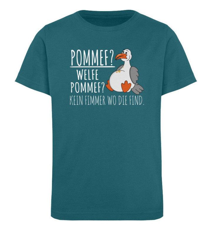 Pommef? welfe Pommef? · Kinder Premium Bio T-Shirt-Kinder Premium Bio T-Shirt-Ocean Depth-12/14 (152/164)-Mooinzen
