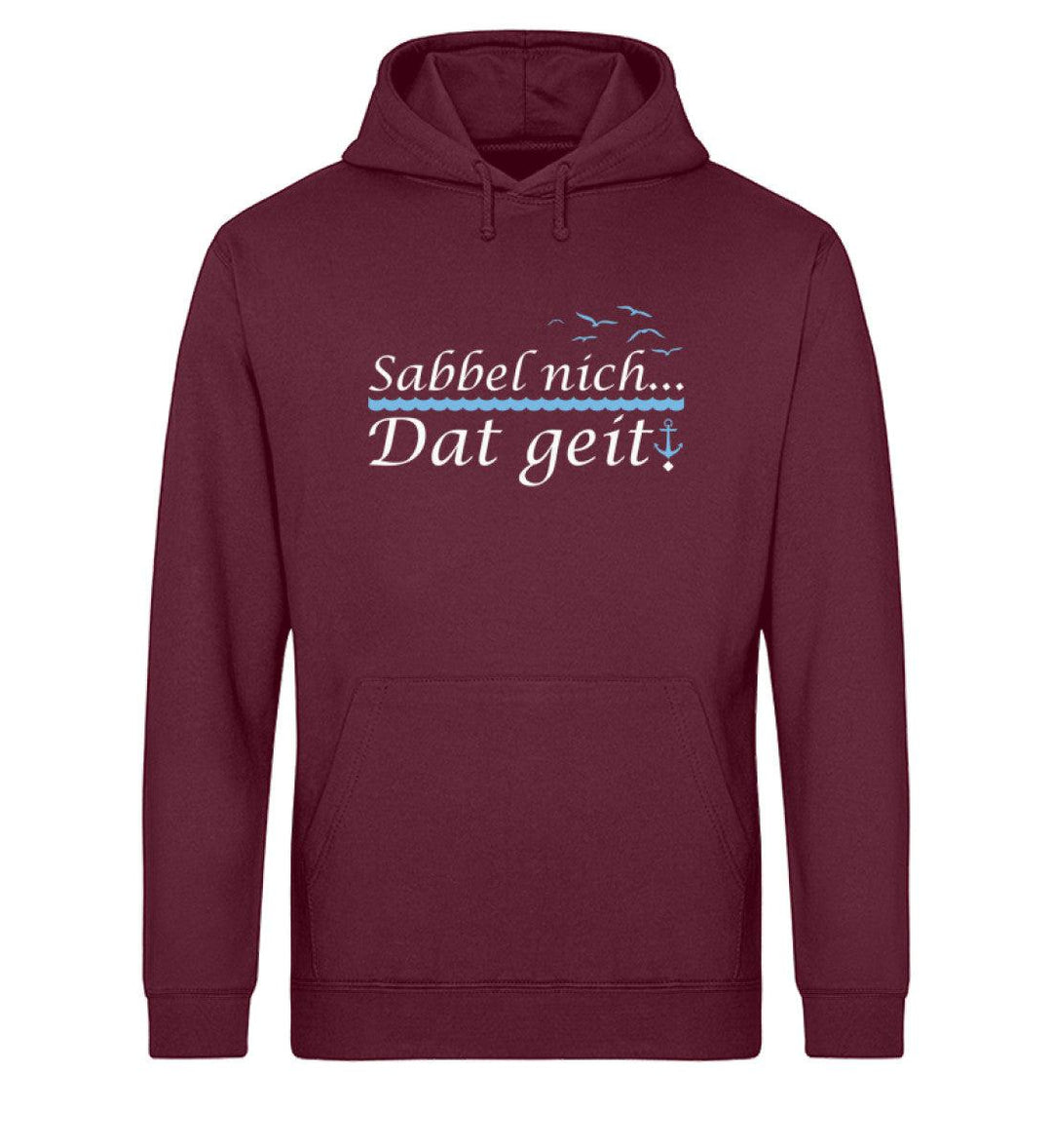 Sabbel nich dat geit · Unisex Bio Hoodie-Unisex Bio Hoodie-Mooinzen