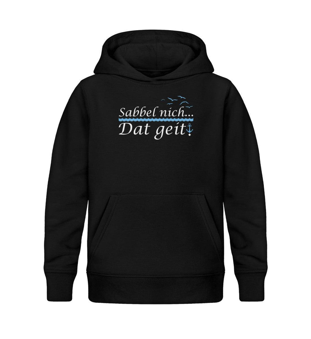 Sabbel nich.. Dat geit! · Kinder Premium Bio Hoodie-Kinder Premium Bio Hoodie-Mooinzen
