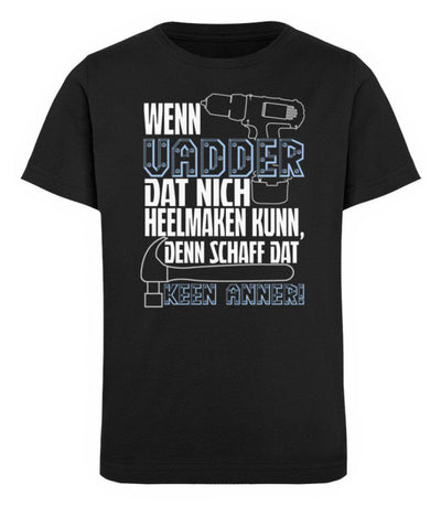 Vadder heelmaken · Kinder Premium Bio T-Shirt-Kinder Premium Bio T-Shirt-Black-12/14 (152/164)-Mooinzen